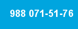 988 071-51-76